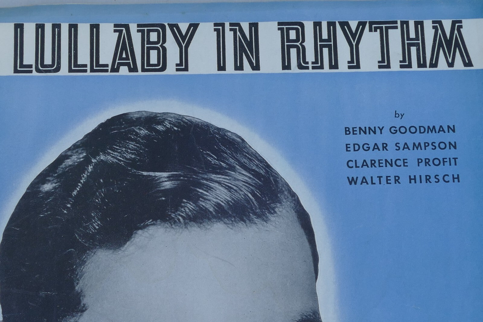Lullaby in rhythm by benny goodman and others sheet music 1938 robbins music co.