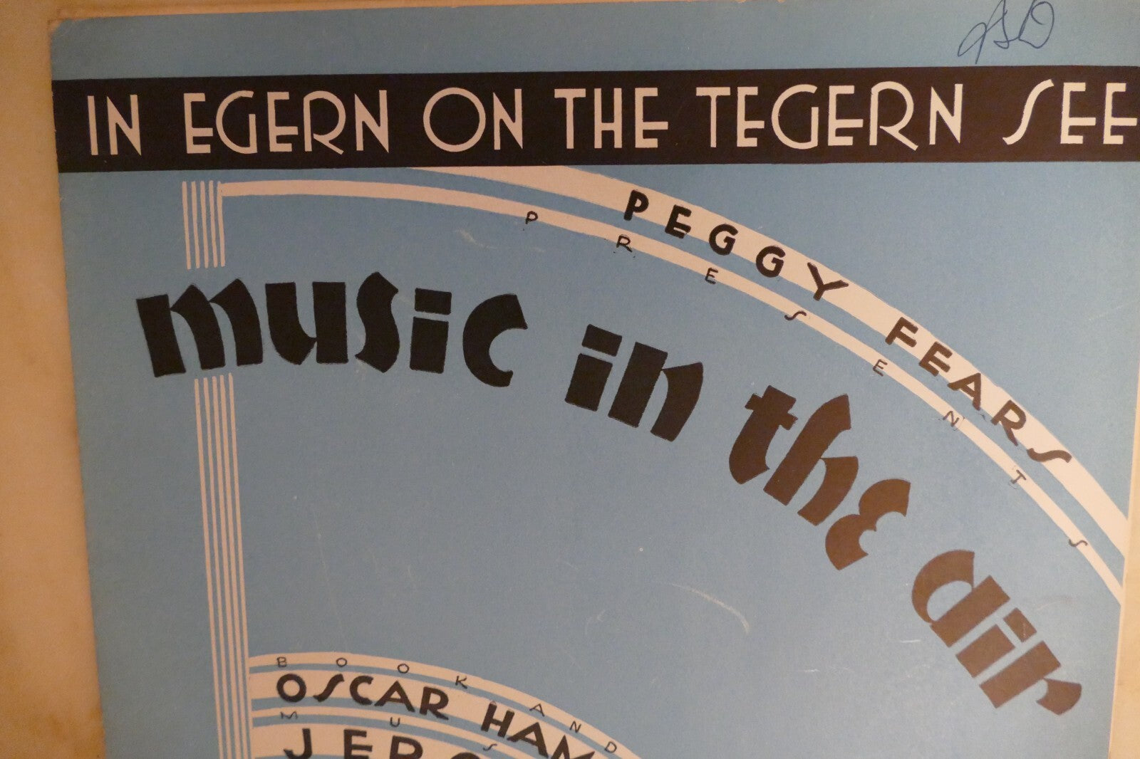 In egern on the tegern see sheet music 1932 by jerome kern from "music in the air" musical