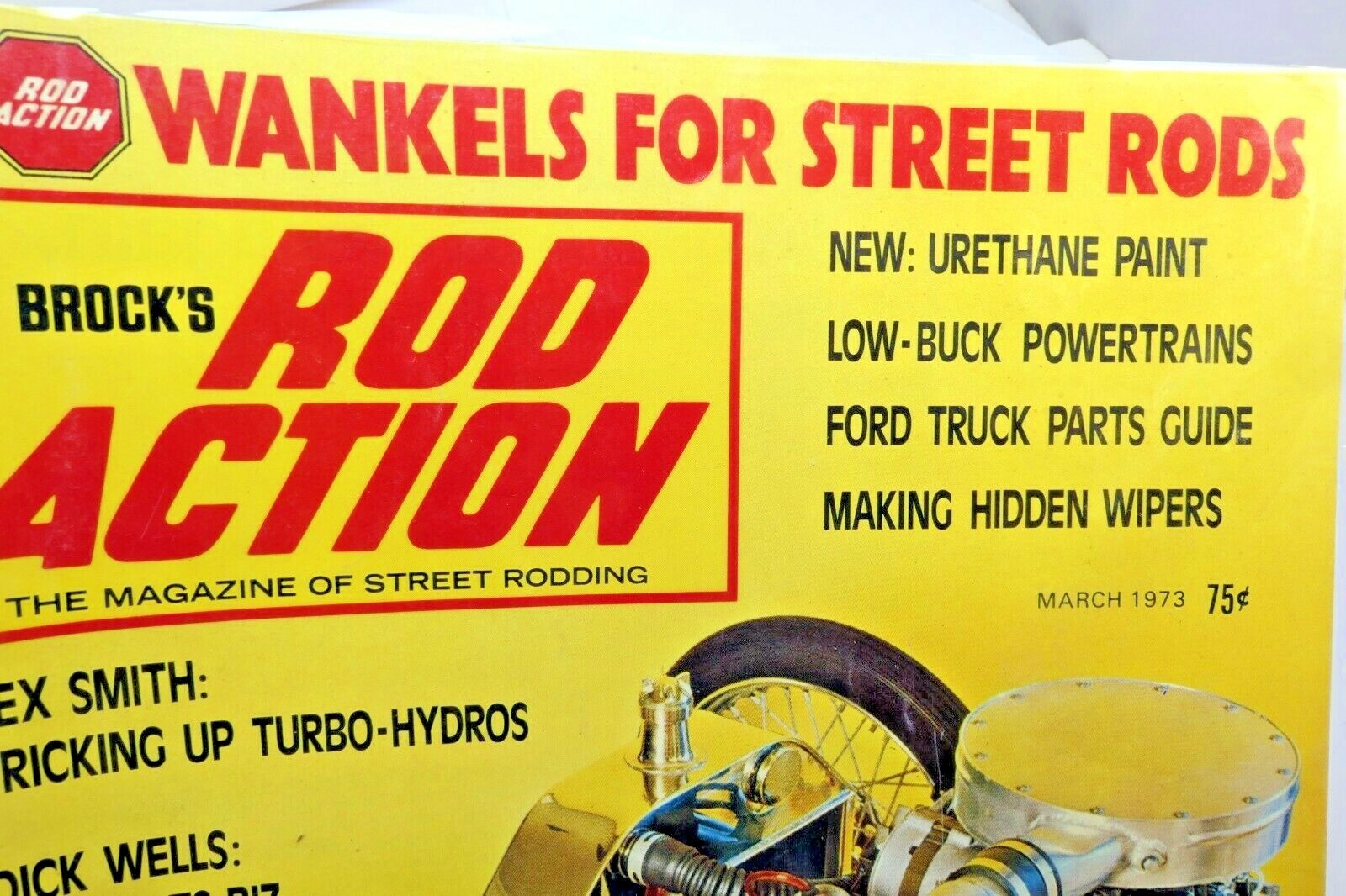 Rod action magazine march 1973 wankers for street rods turbo hydros