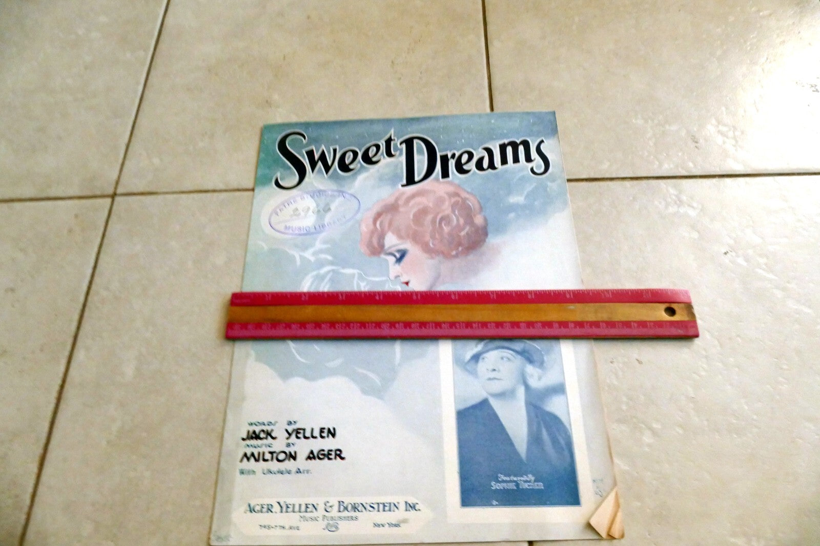 Sweet Dreams by Milton Ager 1928 Yellen & Bornstein Inc. New York