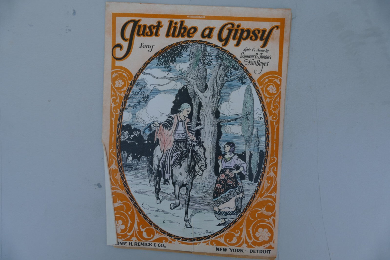 Just like a Gipsy 1919 by Seymour B. Simons, Nora Byes Jerome H. Remick and Co.