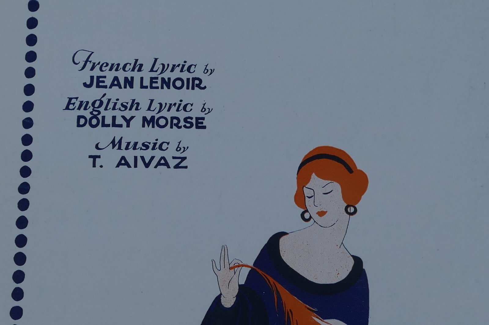 Love Me from French Success Deja by T. Alvaz 1927 by Leo Feist Inc. New York