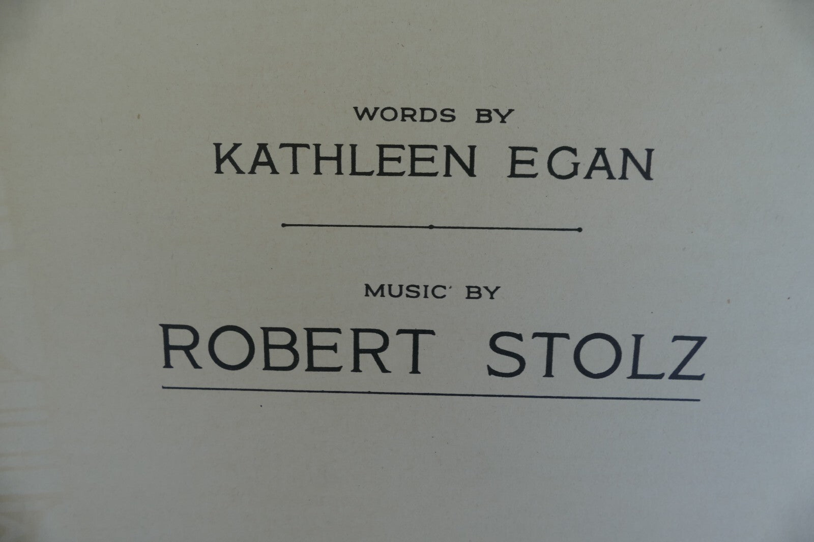 Our Finest Hour 1949 by Robert Stolz and Kathleen Egan Edward B. Marks Music Co.