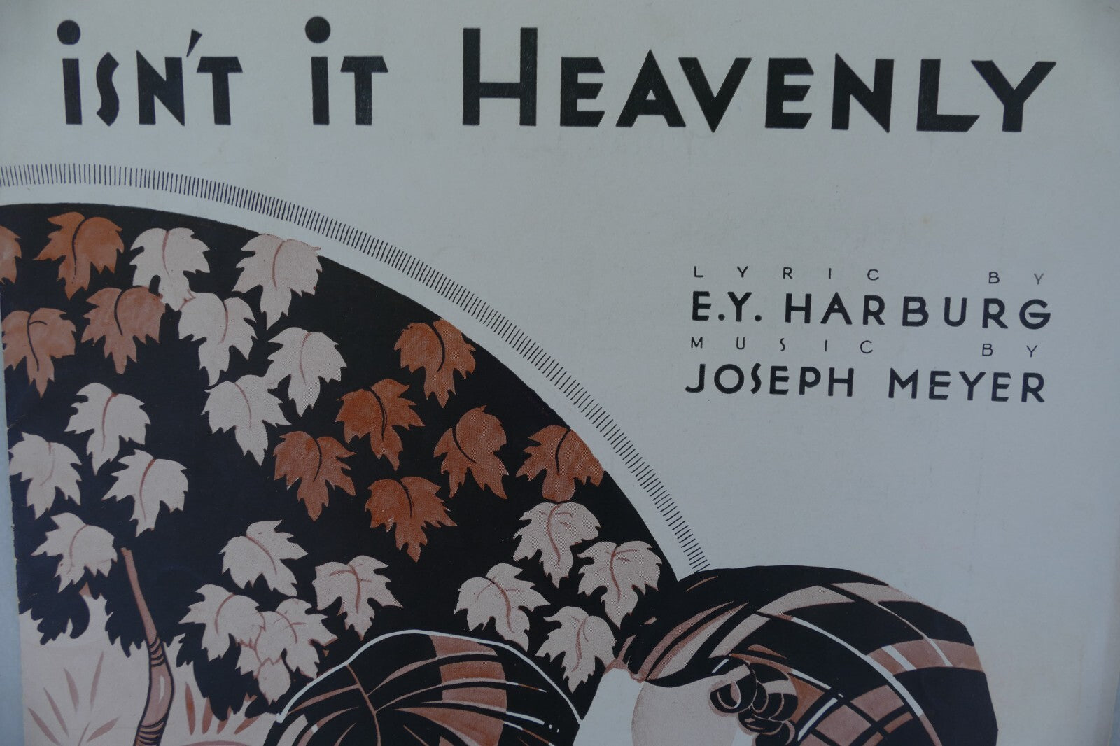 Isn't it heavenly sheet music 1933 by joseph meyer and e.y. harburg harms incorporated
