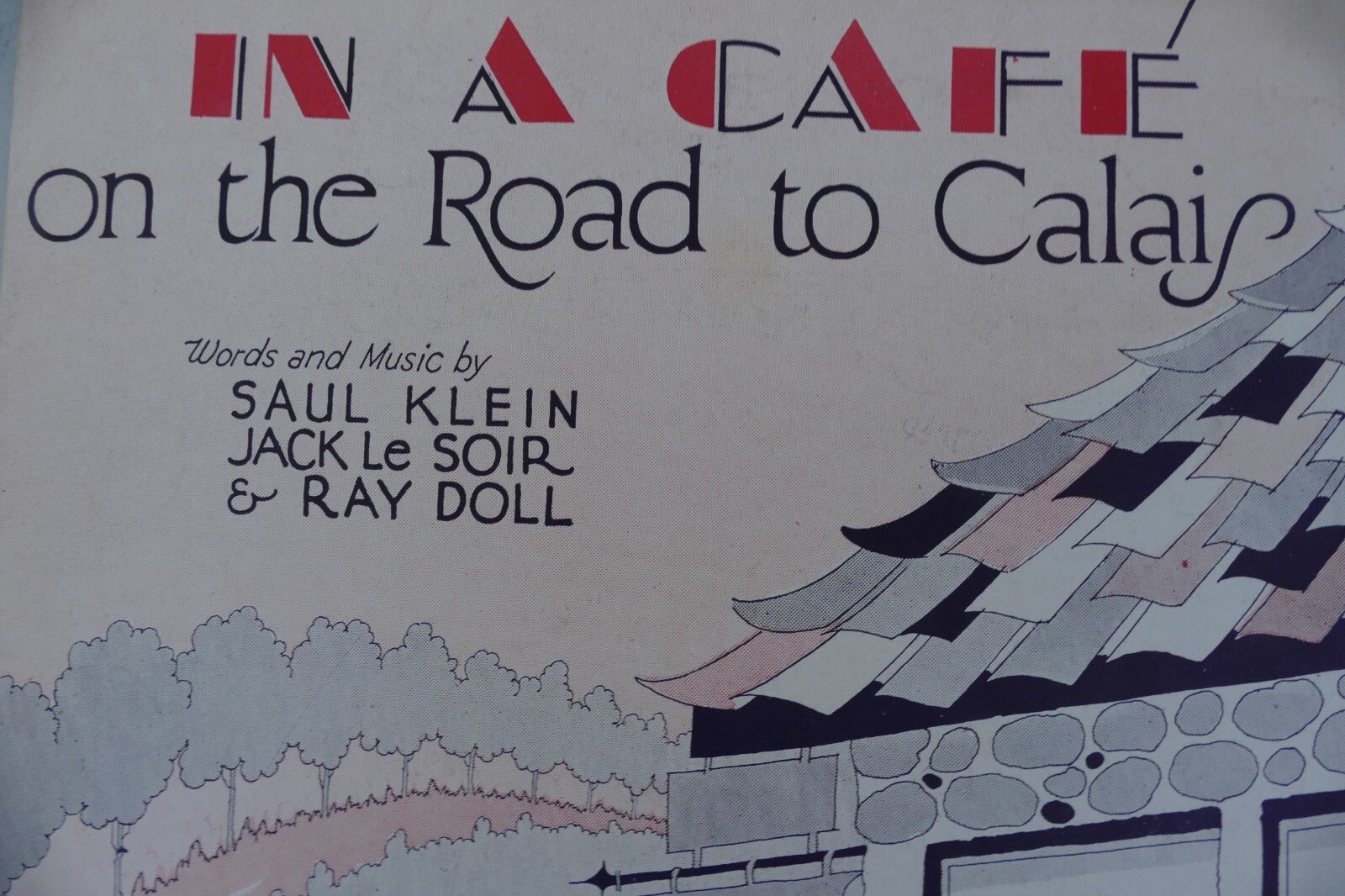 In a cafe on the road to Calais 1931 by Saul Klein and others Red Star Music Co.
