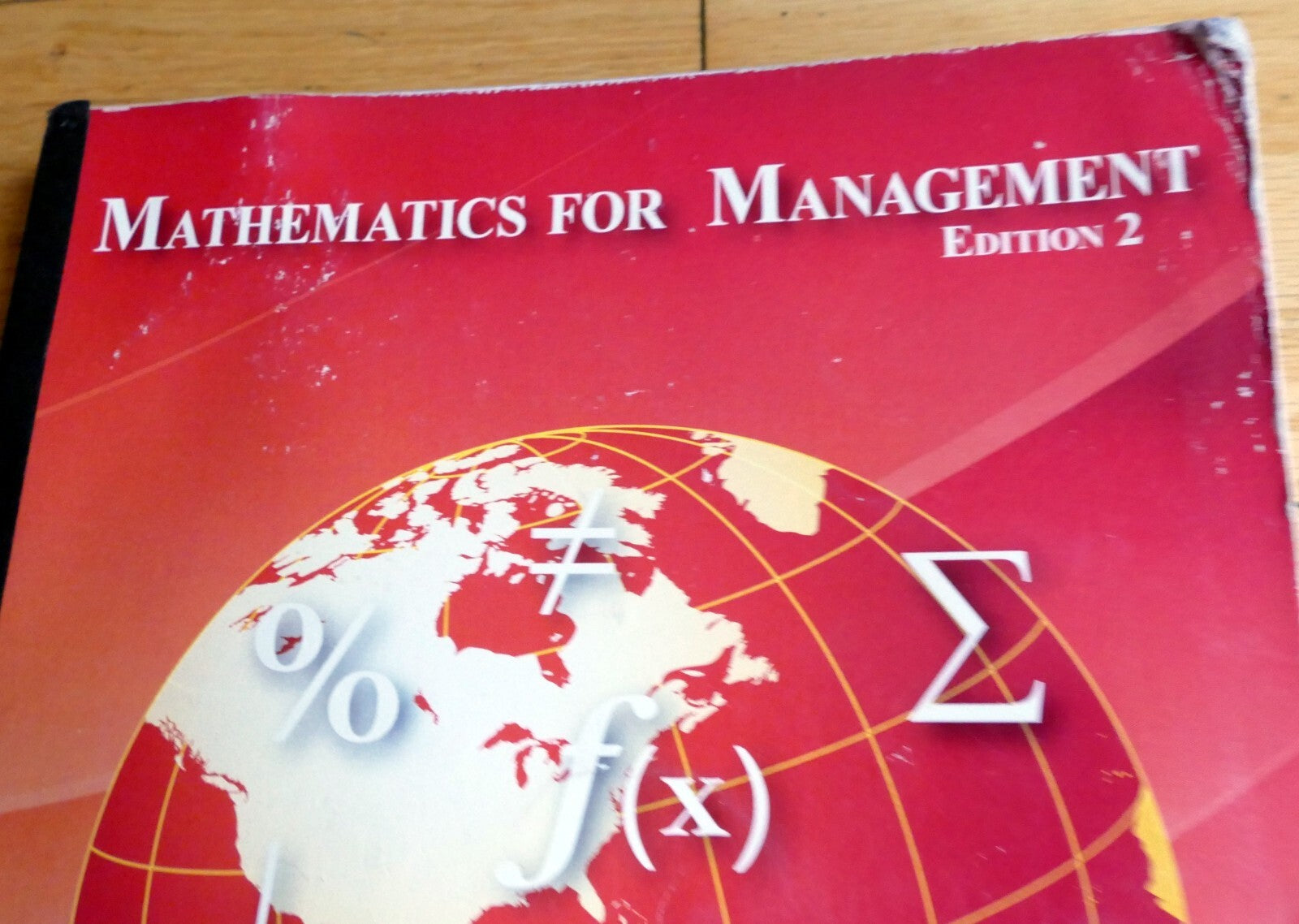 MGMT X110 - Mathematics for Management, Edition 2 by Bijan Raphael for UCLA