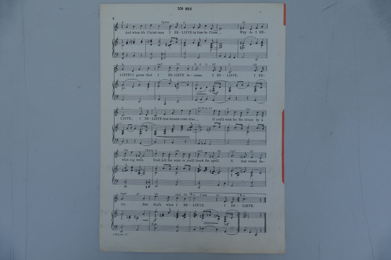 I believe 1947 by Jule Styne, Sammy Cahn from "It Happened in Brooklyn'' musical