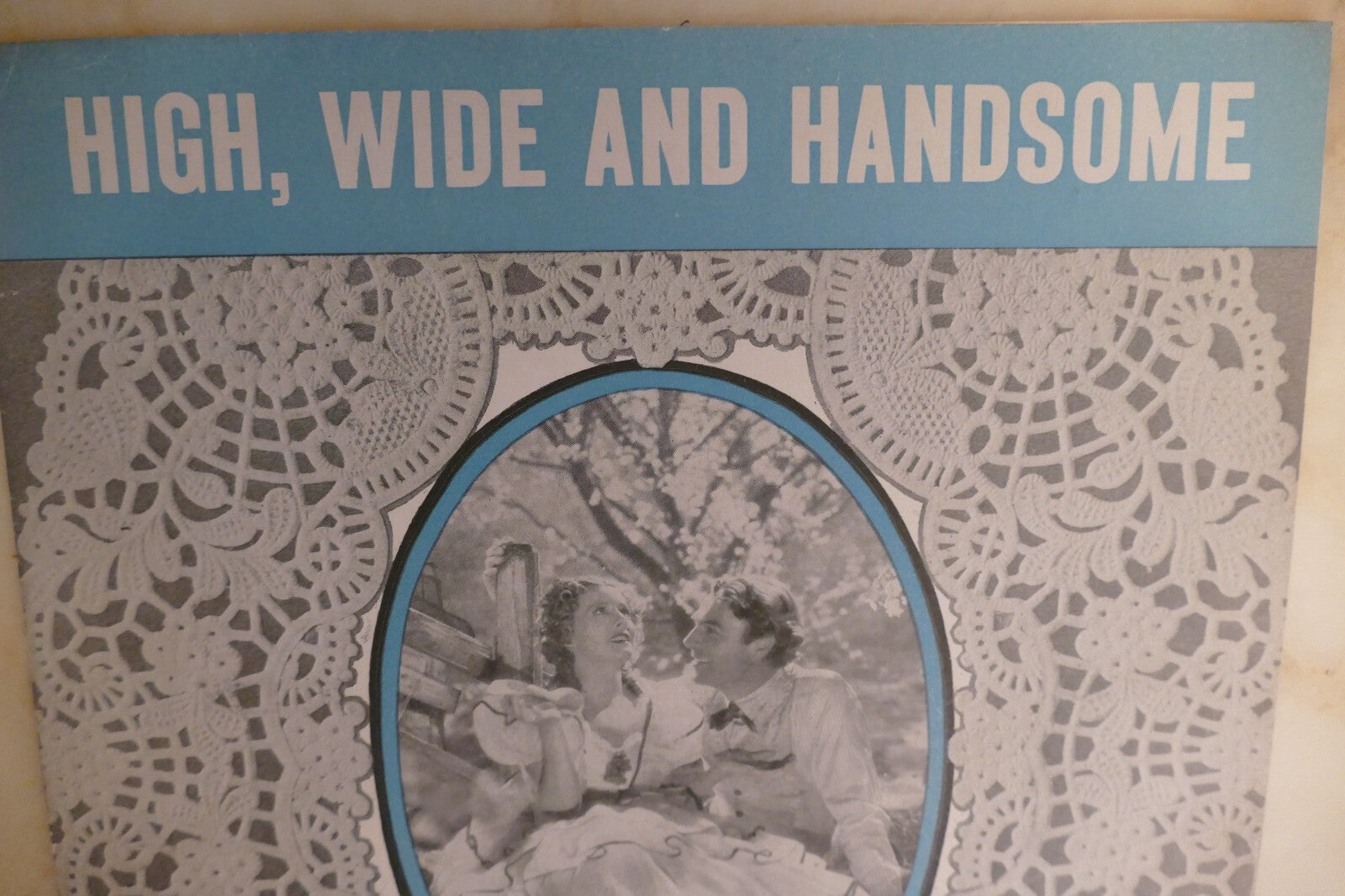 High, wide and handsome sheet music 1937 by jerome kern from high, wide and handsome