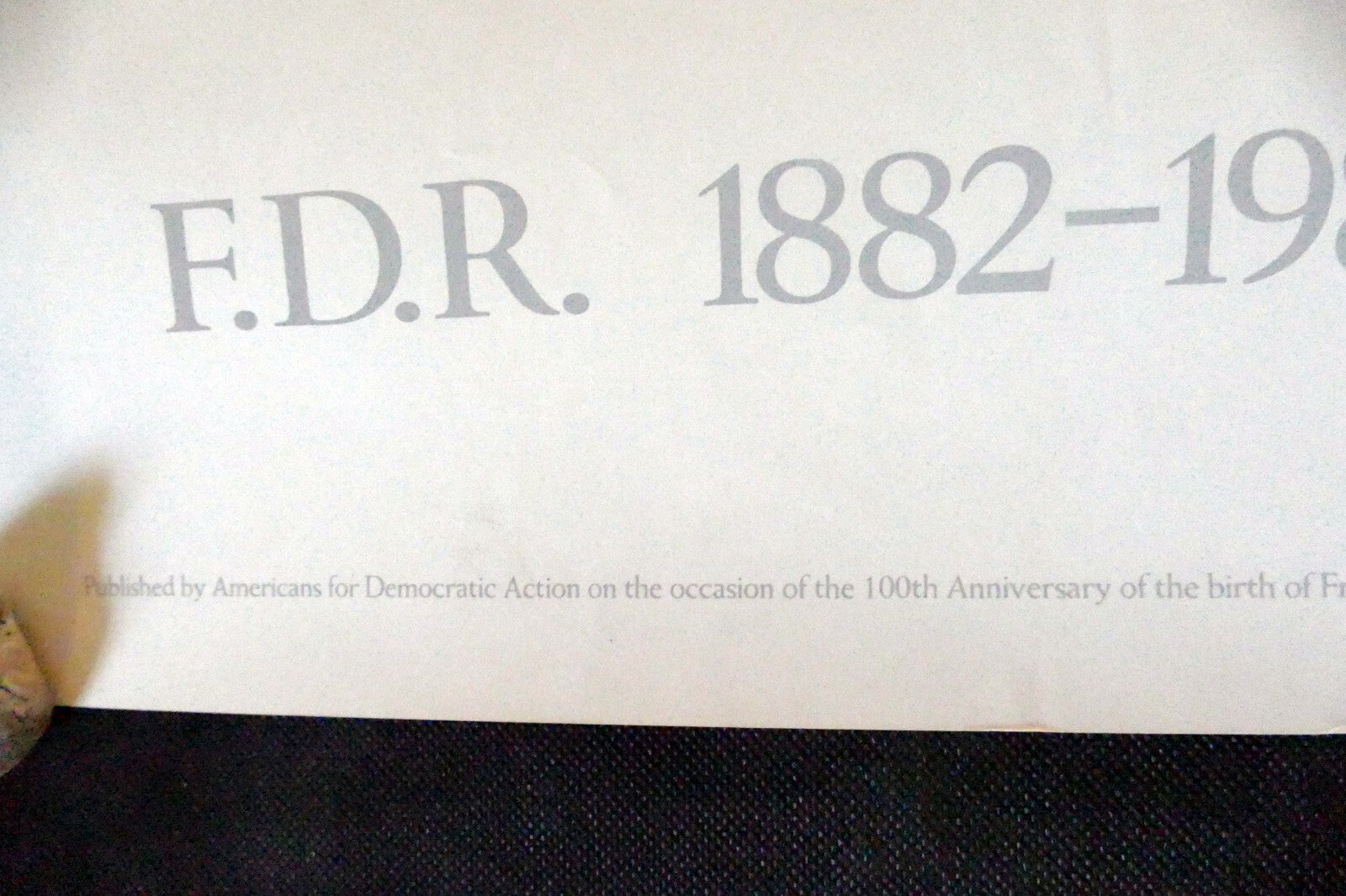 President FDR Franklin Roosevelt 100th Anniversary Birthday Poster 1882-1982