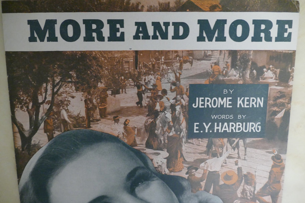 More and more sheet music 1944 by jerome kern and e. y. harburg from "can't help singing"