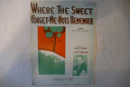 Where the sweet forget me nots remember, sheet music 1929, by mort dixon and harry warren