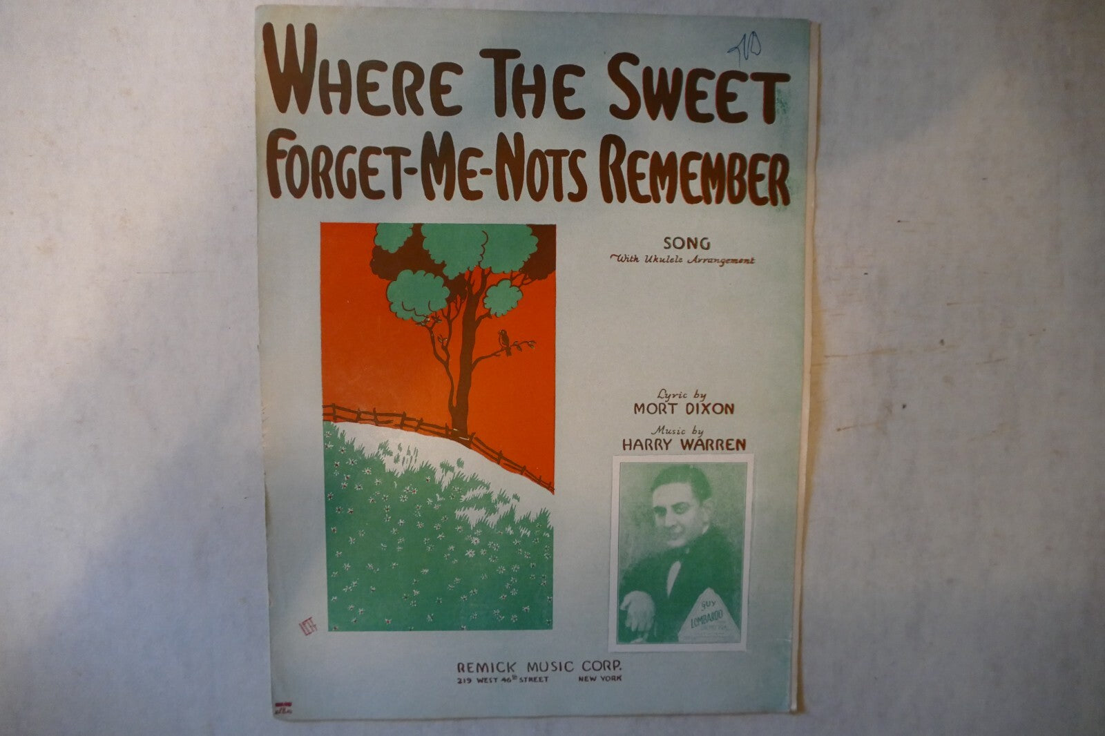 Where the sweet forget me nots remember, sheet music 1929, by mort dixon and harry warren