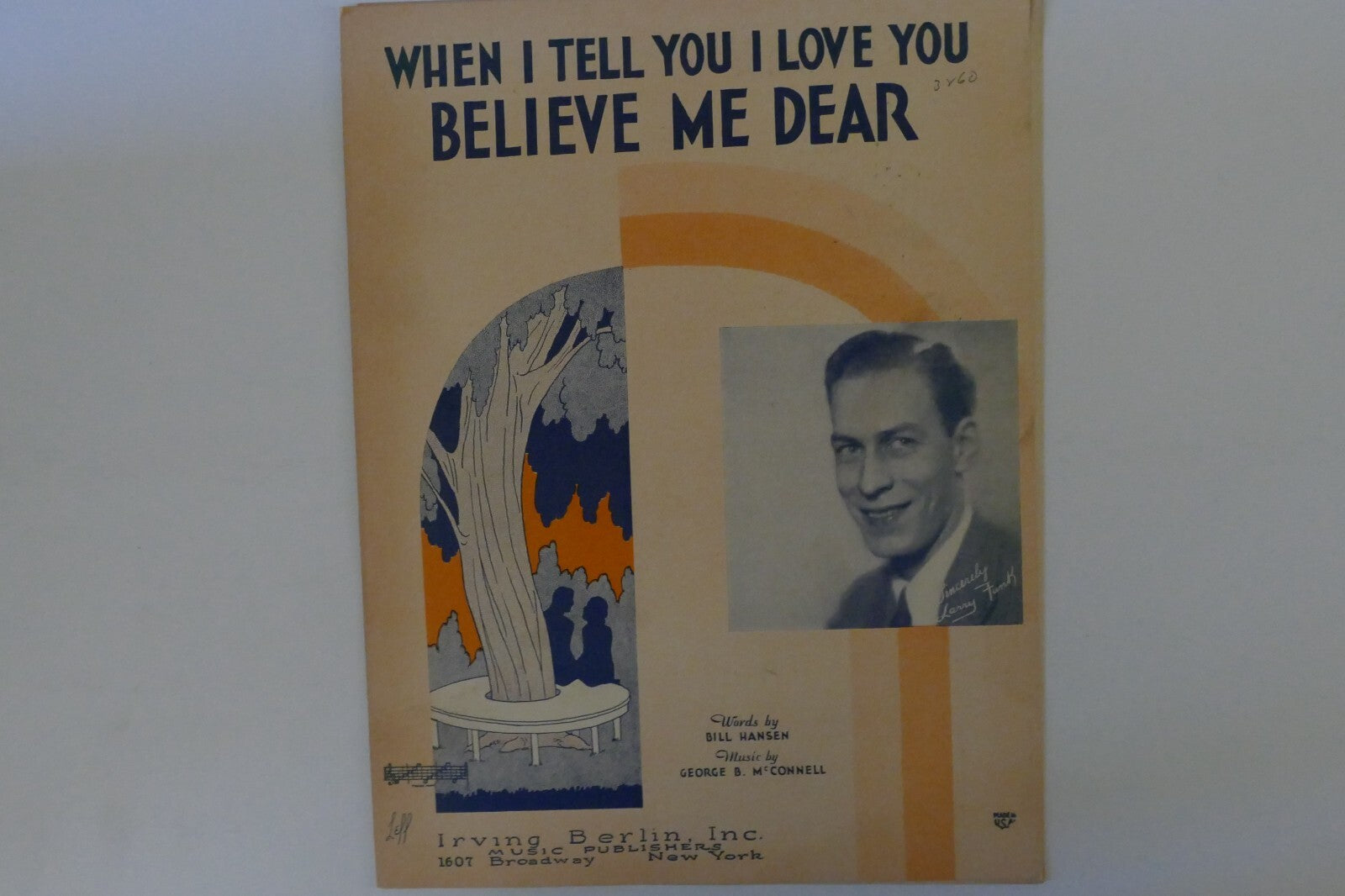 When i tell you i love you believe me dear, sheet music 1931, by bill hansen