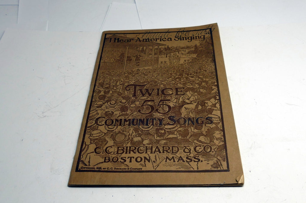 Antique "I Hear America Singing" Twice 55 Community Songs 1919 Music sheet book