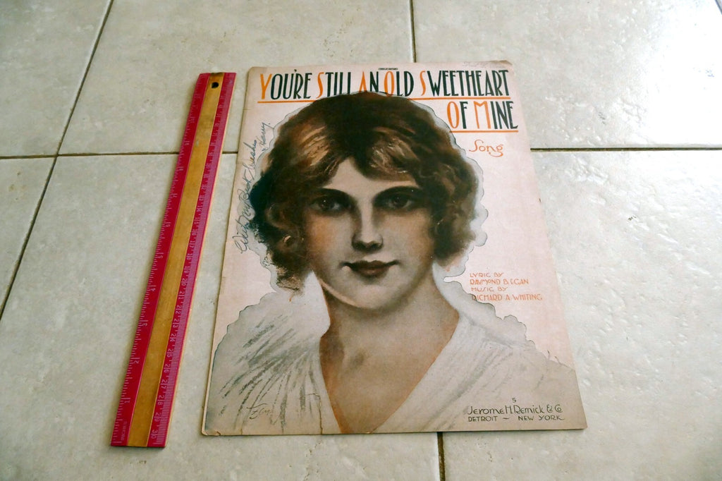You're Still An Old Sweetheart of Mine by Richard Whiting 1918 New York