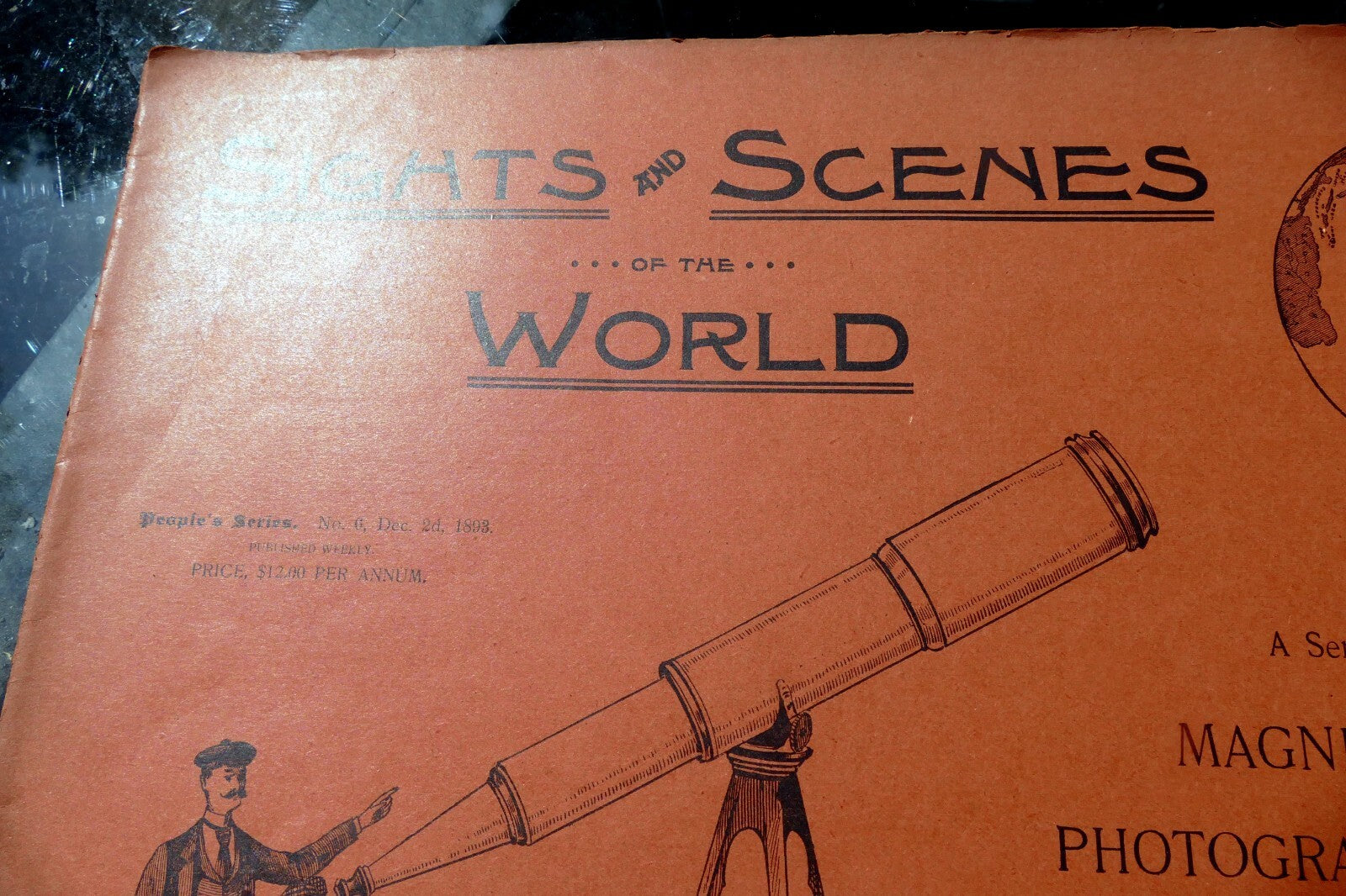 Sights and Scenes of the World No 6, Dec. 1893 Nature and Art Photographic Views