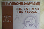 Try to forget sheet music 1931 by jerome kern from the cat and the fiddle
