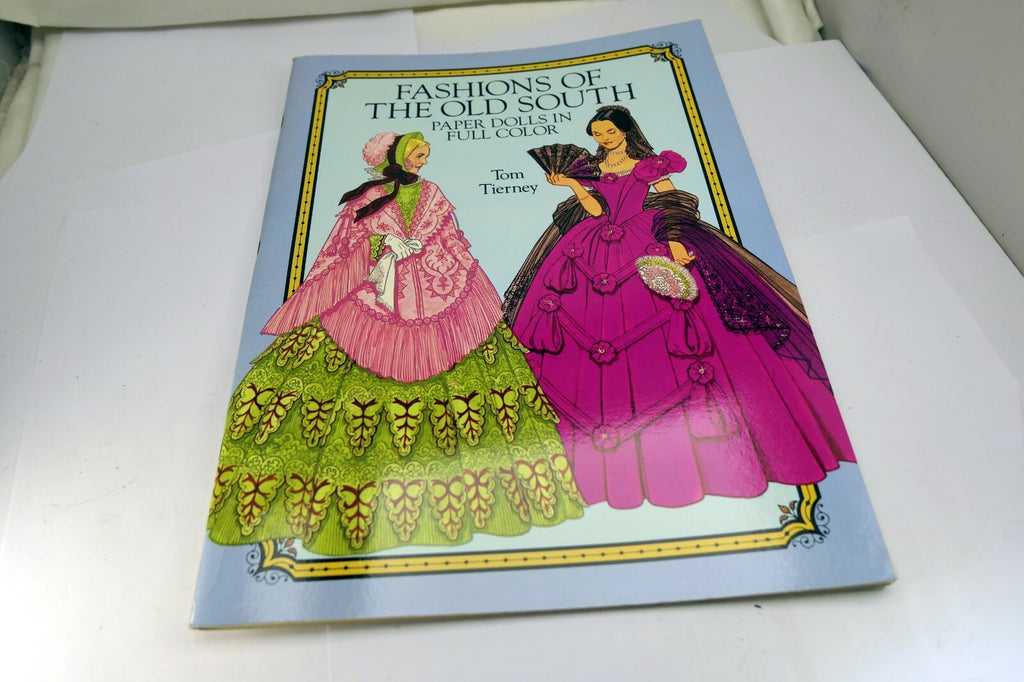 Fashions of the Old South : Paper Dolls in Full Color by Tom Tierney