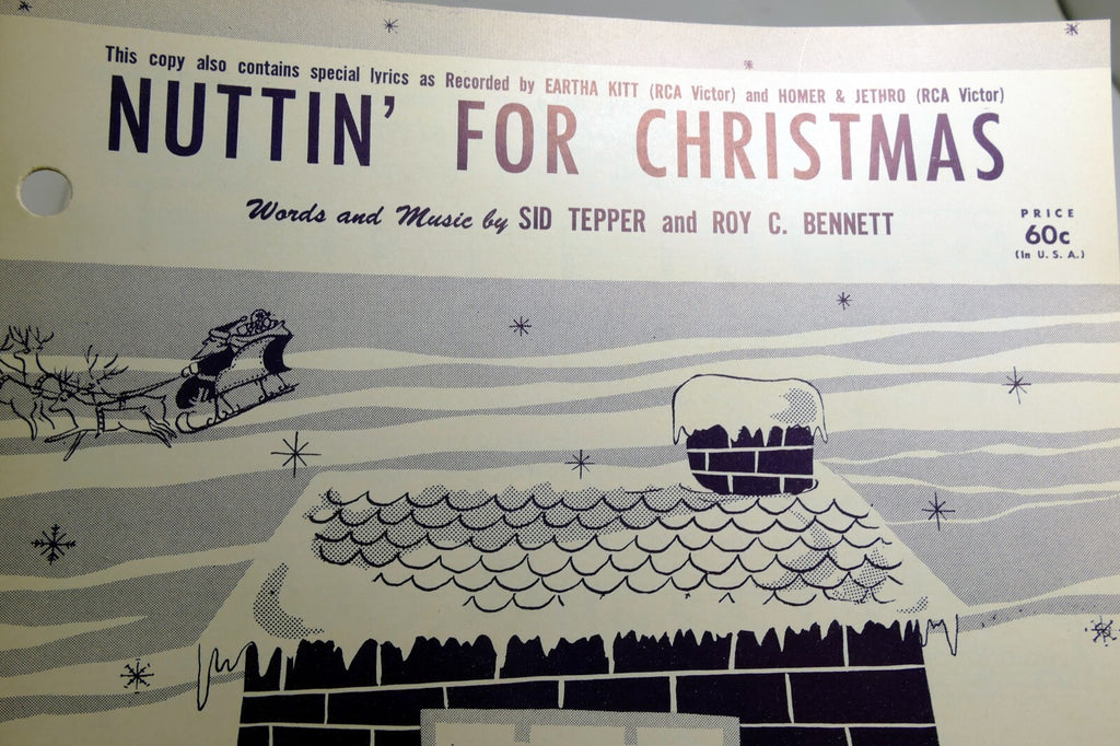 Nuttin' for christmas sid tepper roy bennett stan freberg 1955 sheet music