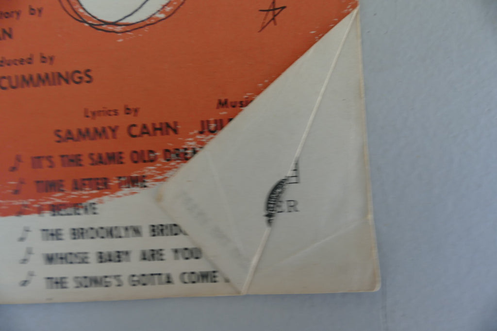 I believe 1947 by Jule Styne, Sammy Cahn from "It Happened in Brooklyn'' musical