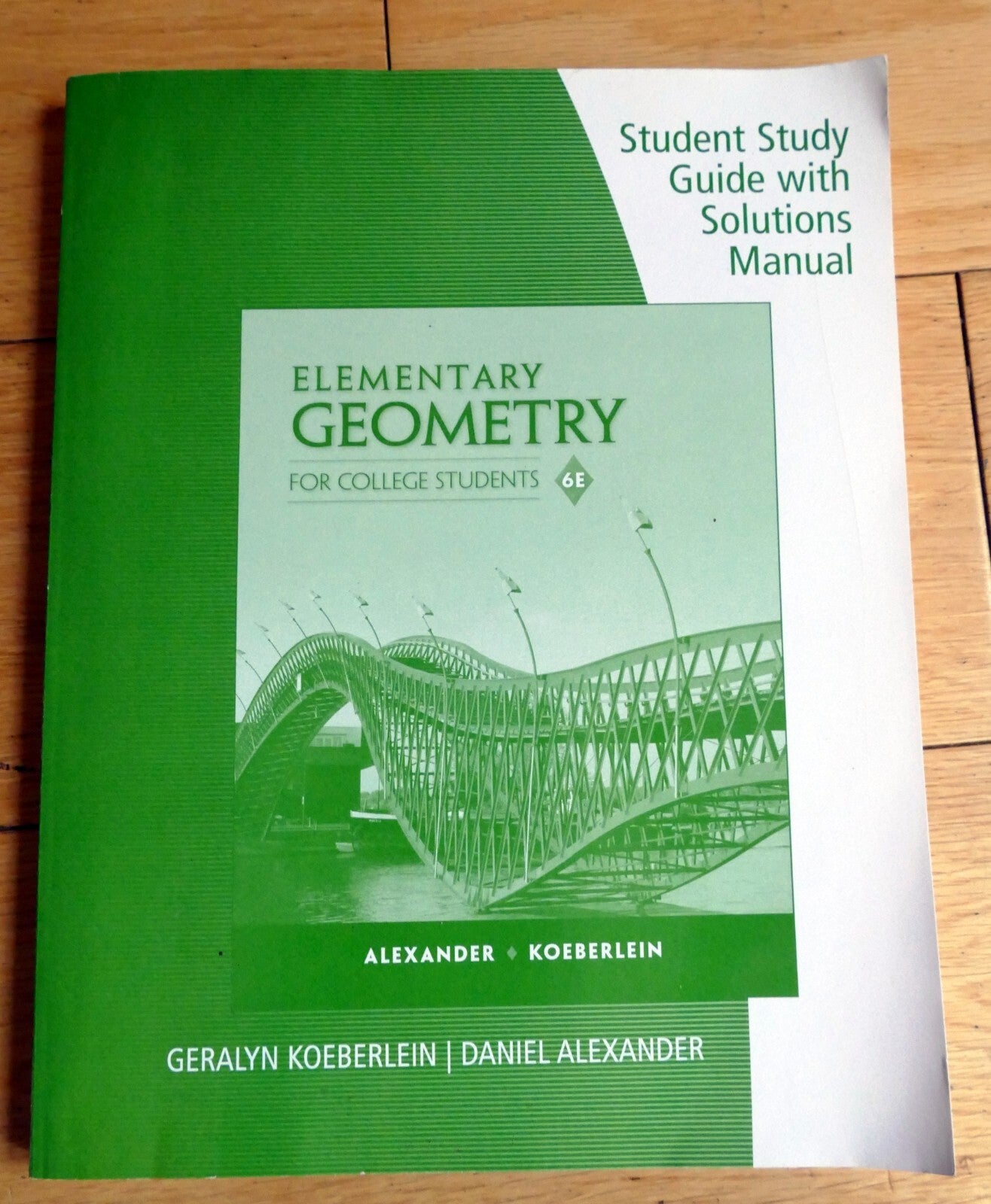 Elementary Geometry 6E for College Students: Student Study Guide with Solutions