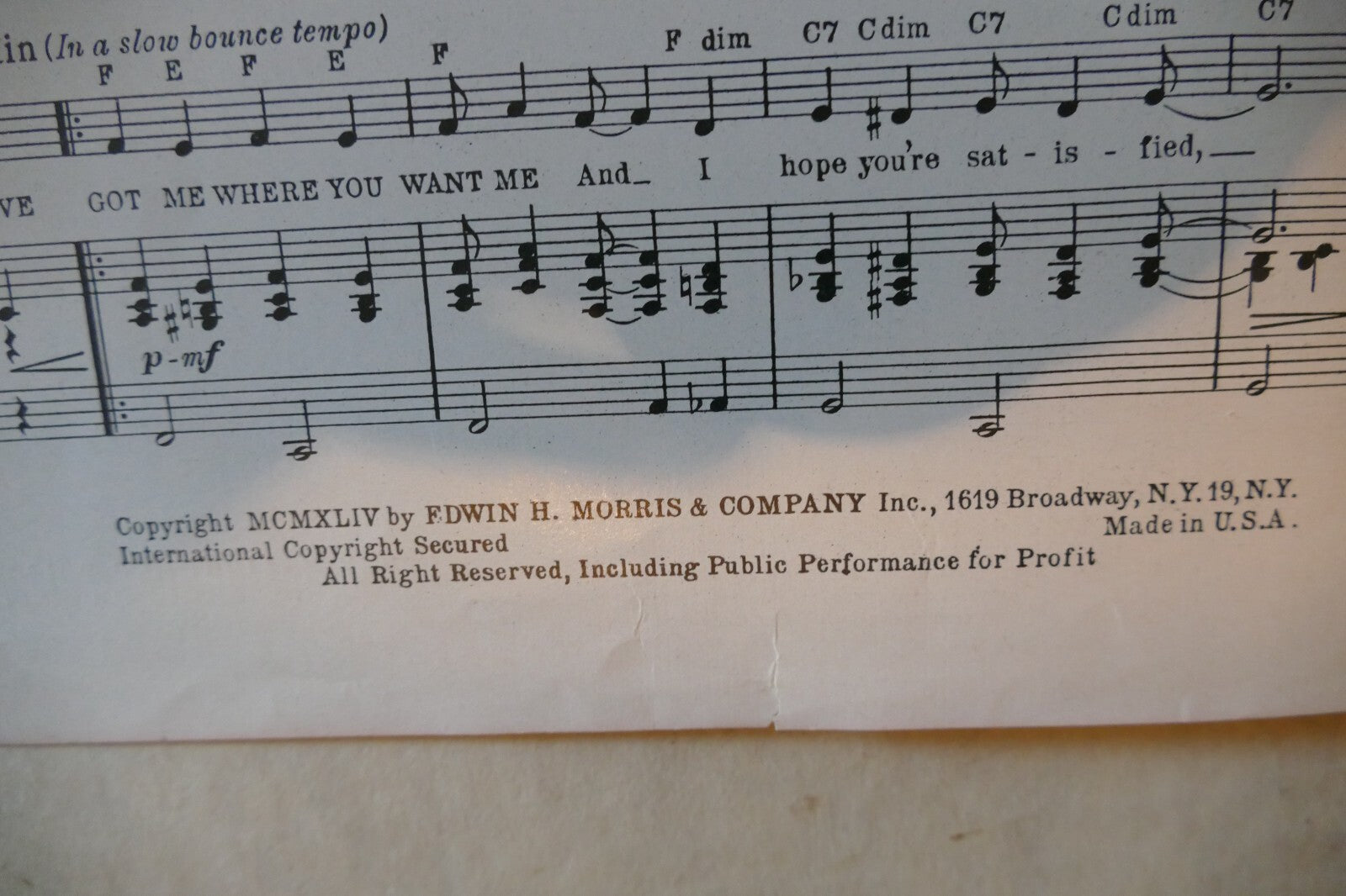 Yo've Got Me Where You Want Me, 1944, by Johny Mercer and Harry Warren
