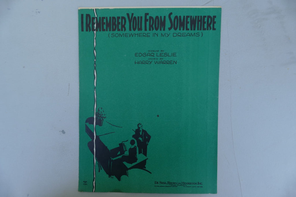 I remember you from somewhere 1930 by Harry Warren and Edgar Leslie