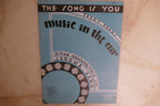 The Song Is You 1932 by Jerome Kern from "Music In The Air" musical