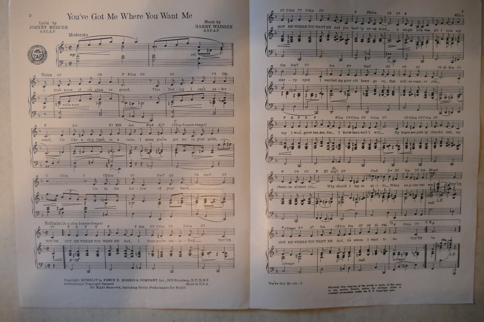 Yo've Got Me Where You Want Me, 1944, by Johny Mercer and Harry Warren