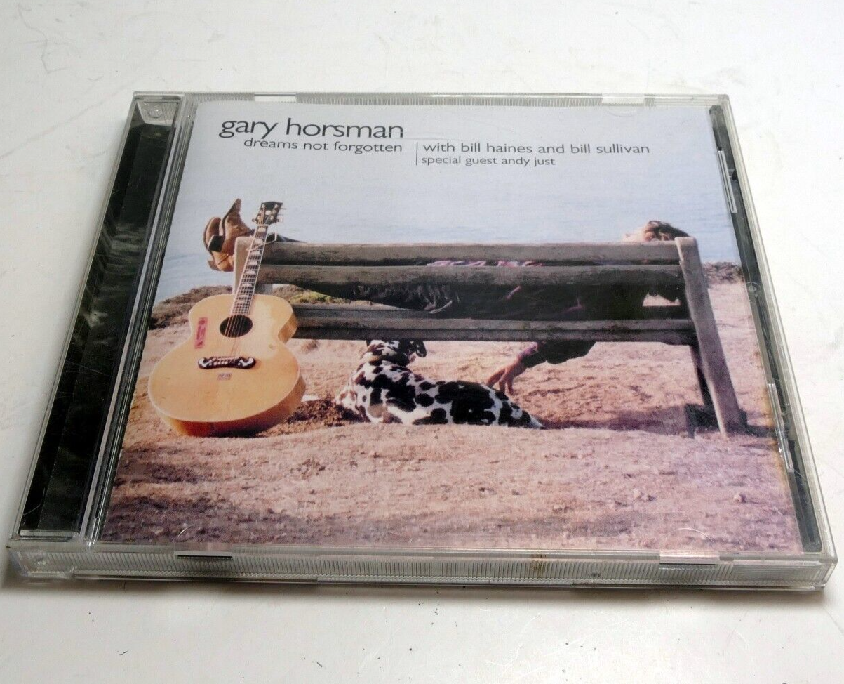 Dreams not forgotten by gary horsman, bill haines, bill sullivan, andy just (music cd)