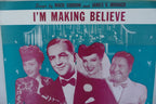 I'm making believe sheet music 1944 from sweet and low down musical by james v. monaco