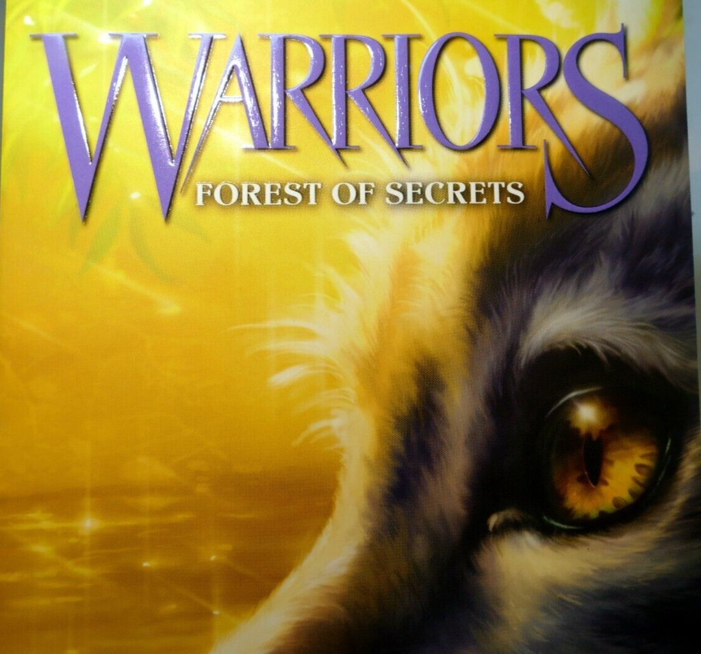 Warriors #3: forest of secrets (warriors: the prophecies begin, 3)
