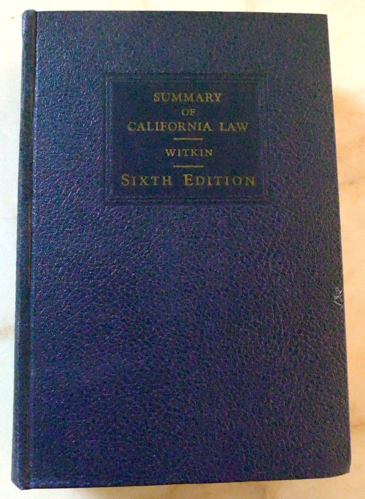 Summary of California Law 1946 Witkin Sixth Edition VOLUME 1