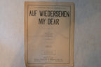 Auf wiedersehen my dear sheet music 1932, by milton ager, al hoffman, al goodhart, ed nelson