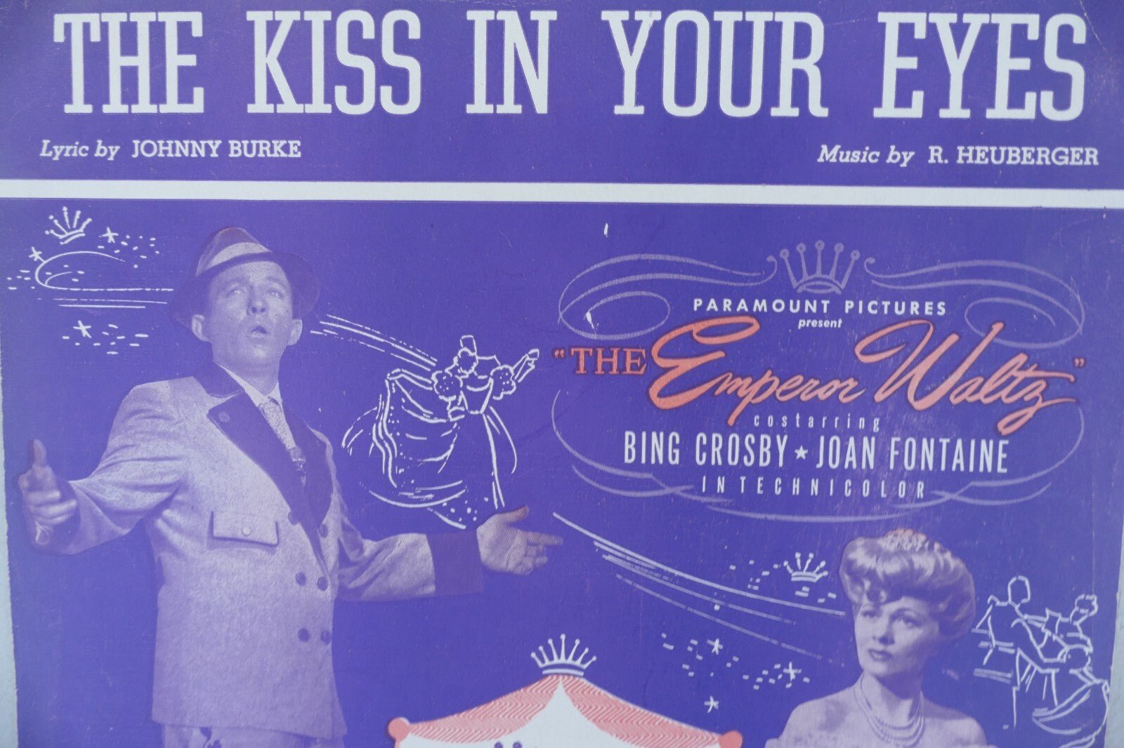 The kiss in your eyes from "the emperor waltz '' sheet music 1947 movie by r. heuberger