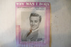 Why was i born sheet music 1929, from "sweet adeline", by jerome kern, oscar hammerstein 2nd