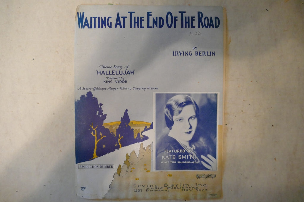Waiting at the end of the road sheet music 1929, from "hallelujah" musical, by irving berlin