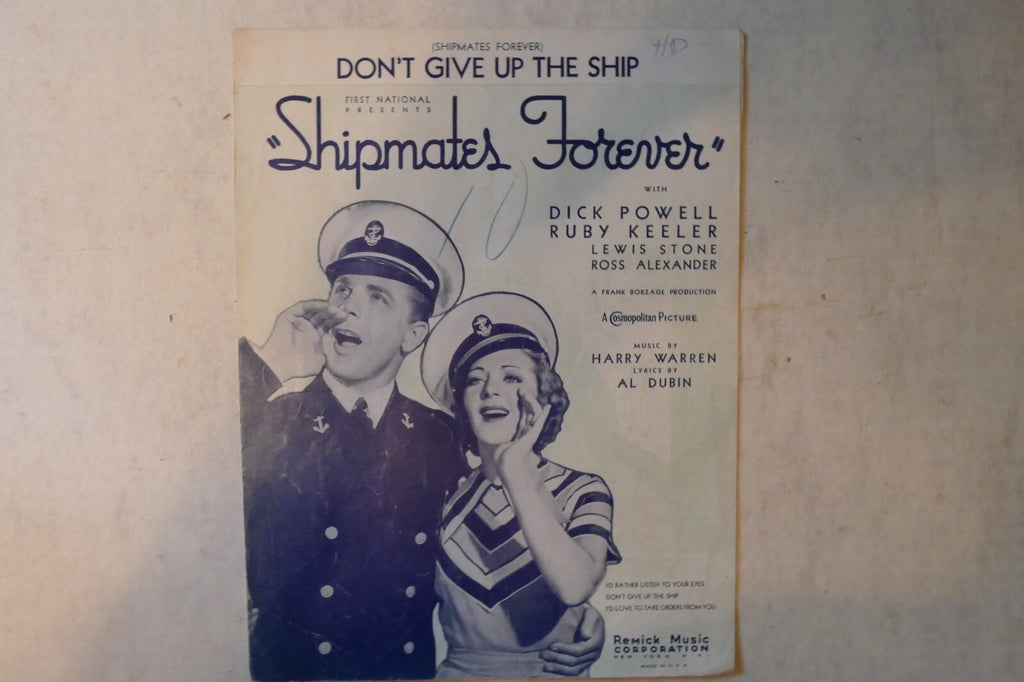 Don't give up the ship sheet music 1935, from "shipmates forever", by harry warren, al dubin