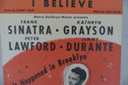 I believe sheet music 1947 by jule styne, sammy cahn from "it happened in brooklyn'' musical