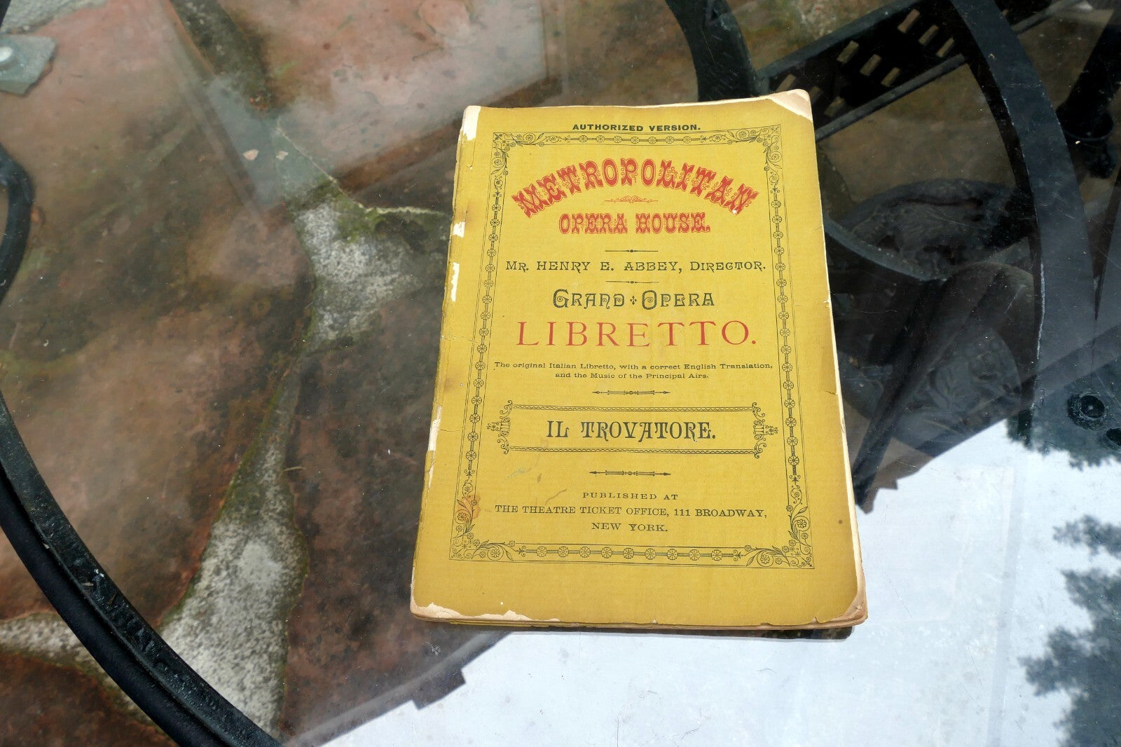 Metropolitan Opera House Grand Opera Libretto IL Trovatore  Verdi New York
