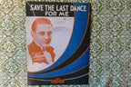 Save the last dance for me, sheet music 1931, by walter hirsch, frank magine, phil spitalny