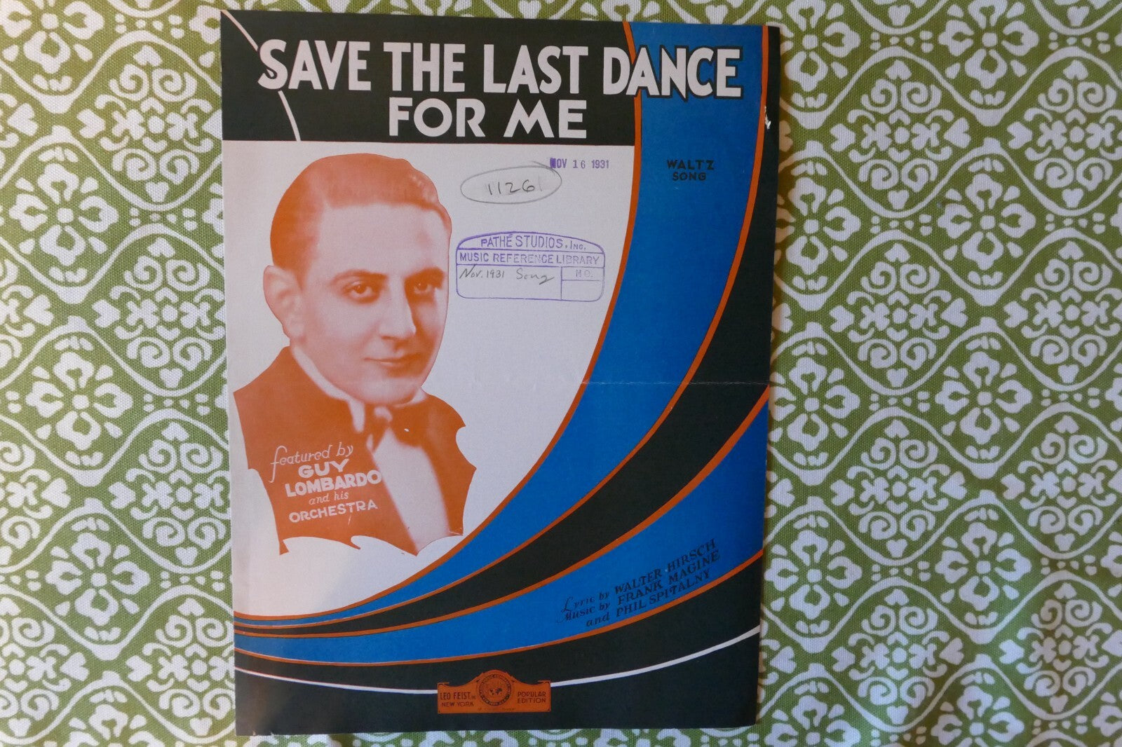 Save the last dance for me, sheet music 1931, by walter hirsch, frank magine, phil spitalny