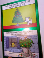 Christmas card what your tree is like with dog / cat funny season greetings