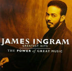 James Ingram - The Greatest Hits: Power of Great Music - Audio CD - VERY GOOD