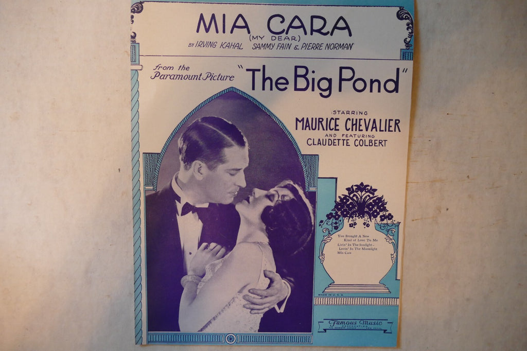 Mia cara, sheet music 1930, from "the big pond", by irving kahal, sammy fain & pierre norman