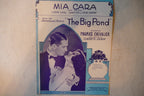 Mia cara, sheet music 1930, from "the big pond", by irving kahal, sammy fain & pierre norman