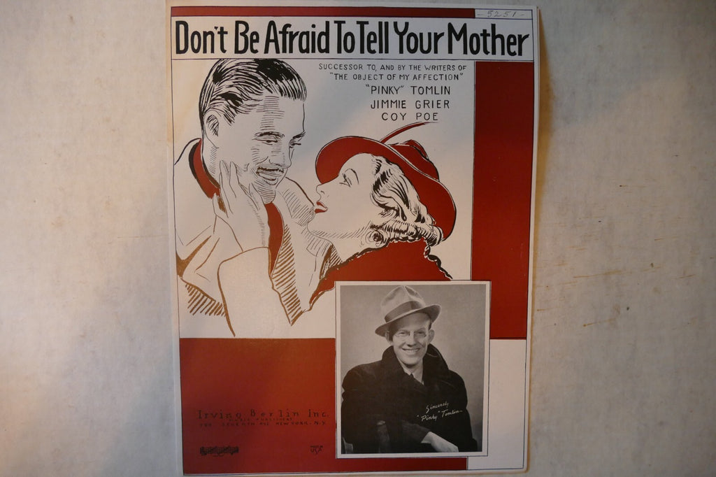 Don't be afraid to tell your mother, sheet music 1935, "pinky" tomlin, coy poe, jimmie grier