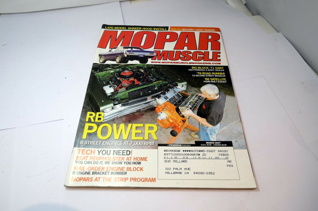 MOPAR Muscle Magazine March 2007 Big-Block '71 Dart '76 Road Runner '66 Satellit