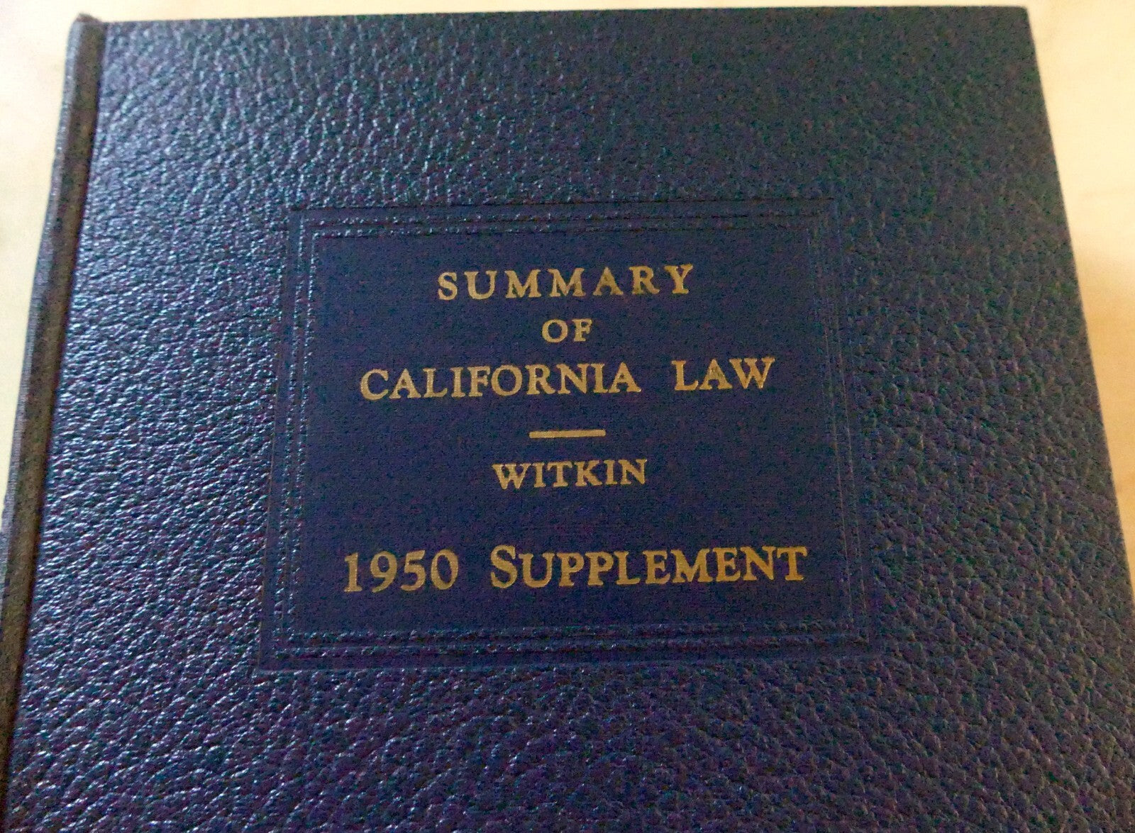 Summary of california law 1950 witkin supplement san francisco usa