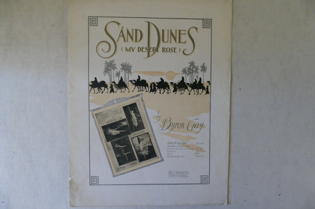 Sand dunes (my desert rose) sheet music 1918, by byron gay, will rossiter